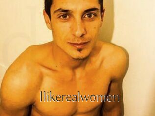 Ilikerealwomen