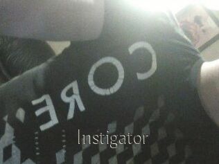 Instigator
