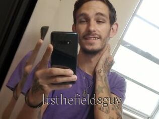 Itsthefieldsguy