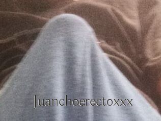 Juanchoerectoxxx