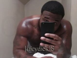 Juicydick18