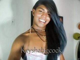 Keyshabigcock