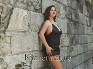 Kirahotmature