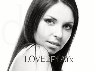 LOVE2PLAYx