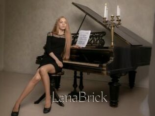 LanaBrick