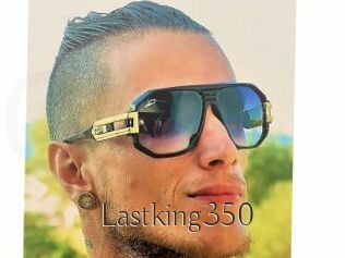 Lastking350