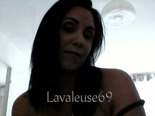 Lavaleuse69