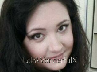LolaWonderfulX