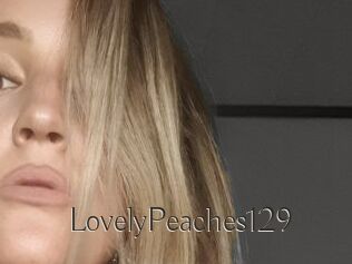 LovelyPeaches129