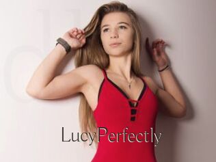 LucyPerfectly