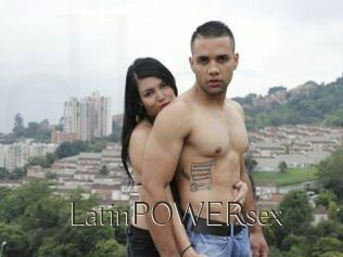 LatinPOWERsex