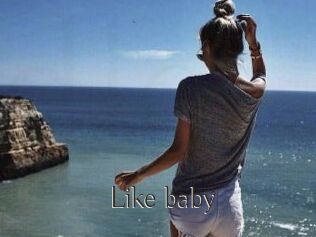 Like_baby