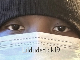 Lildudedick19