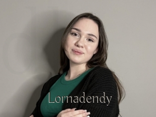 Lornadendy