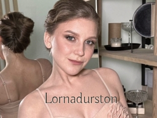 Lornadurston
