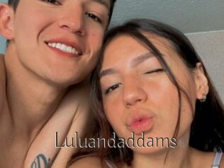 Luluandaddams