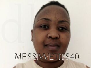 MESSIVVETITS40