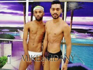 MIKEandDANY
