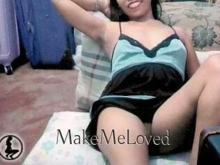 MakeMeLoved