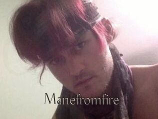Manefromfire