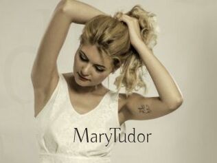 MaryTudor