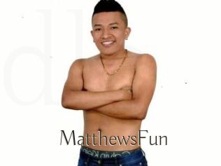 MatthewsFun