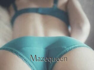 Mazequeen