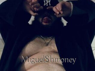 MiguelShmoney