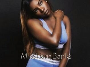 MissTianaBanks