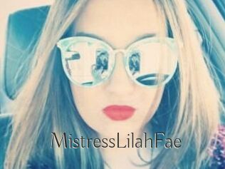 MistressLilahFae