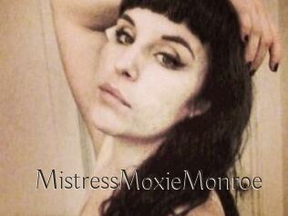 MistressMoxieMonroe