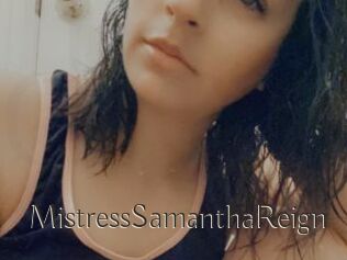 MistressSamanthaReign