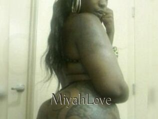 MiyahLove