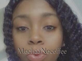 MochaaNocoffee