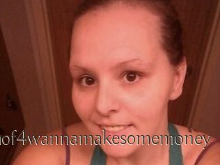 Momof4wannamakesomemoney