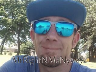 MrRightNMaNywayz