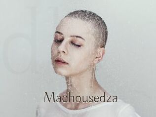 Machousedza