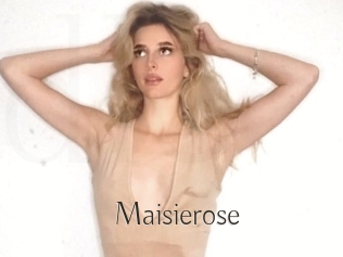 Maisierose