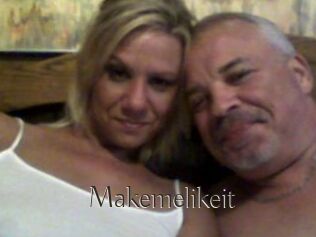 Makemelikeit