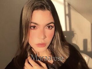 Maraarose