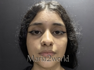 Maria2world