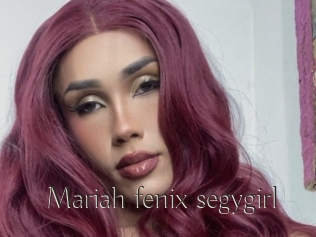 Mariah_fenix_segygirl
