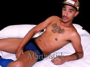 Martinstick