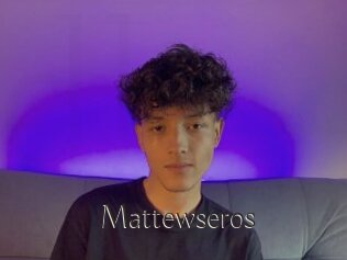 Mattewseros