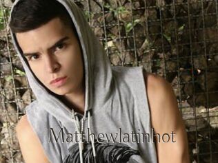 Matthewlatinhot