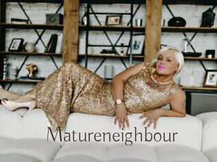 Matureneighbour