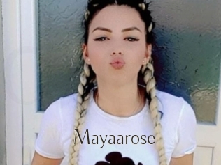 Mayaarose