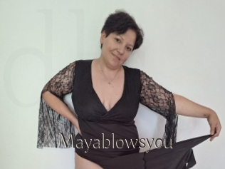 Mayablowsyou