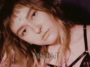 MaybleT