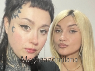 Meganandmilana